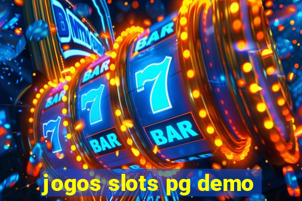 jogos slots pg demo